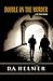 Double On The Murder: a Joe Stone mystery