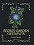 Secret Garden Getaways: An Adult Coloring Book Featuring Serene Landscapes, Vintage Objects, and Relaxing Nature Scenes
