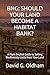 BNG: SHOULD YOUR LAND BECOME A HABITAT BANK?: A Plain English Guide to Selling Biodiversity Units from Your Land (UK Building Regulations)