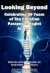 Looking Beyond: Celebrating 50 Years of The Christian Parapsychologist Journal