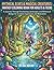 Mythical Elves & Magical Creatures: Fantasy Coloring Book for Adults & Teens: Whimsical Forest Scenes & Enchanting Designs to Spark Creativity & Joy
