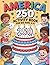 America 250 Activity Book for Kids Ages 6–8: Fun Coloring Pages, Mazes, Word Search and Crossword Puzzles with Answers | A Kid Friendly Introduction to U.S. History and Patriotic Themes