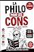 LA PHILO POUR LES CONS: Comprendre les grands penseurs sans penser (French Edition)