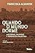 Quando o mundo dorme: histórias, palavras e feridas da Palestina