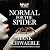 Normal for the Spider