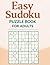 Easy Sudoku Puzzle Book for Adults: Large Print Relaxing Brain Games for Beginners: 100 Simple Sudoku Puzzles with Big Grids and Clear Layout for Stress-Free Fun