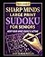 Large Print Sudoku for Seniors: Volume 1 - Low Vision Edition