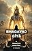 Bhagavad Gītā: A Quantum Analysis: A Precision Translation for Systems Thinking, Logical Analysis, and the Modern Mind