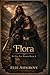 Flora: To Save The World Book 8
