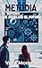 METODIA. El sistema que resolvía el futuro (Spanish Edition)