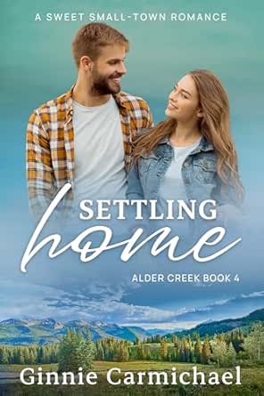 Settling Home (Alder Creek #4)