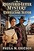 The Registered Letter Mystery and the Unwelcome Suitor: A Clean Western Romantic Mystery (The Respectable Trouble Society Book 3)