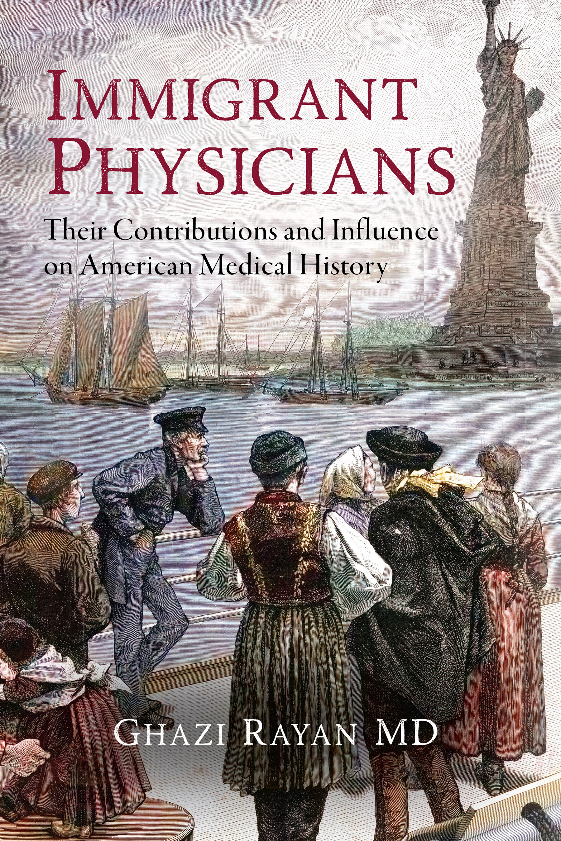 Immigrant Physicians Their contributions and influence on American medical history