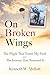 On Broken Wings: The Flight...