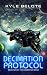 Decimation Protocol (The Warmaster Series Book 2)
