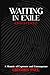 Waiting in Exile: Registered