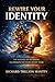 Rewire Your Identity: The Science of Becoming the Person You Were Meant to Be