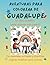 Aventuras para colorear de Guadalupe: Libro para colorear personalizado con animales, naturaleza y mandalas | 32 páginas de actividades creativas | ... colorear personalizadas) (Spanish Edition)