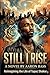 Still I Rise: Reimagining the Life of Tupac Shakur (Reimagining The Lives of Fallen Leaders)