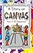 A Story on Canvas: How It All Happened
