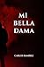 Mi bella dama (Spanish Edition)