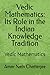 Vedic Mathematics: Its Role in the Indian Knowledge Tradition: Vedic Mathematics