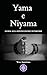 Yama e Niyama: Guida pratica alla rivoluzione interiore (Italian Edition)