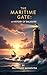 The Maritime Gate: A History of Balasore: Exploring the Cultural, Political, and Maritime Legacy of Odisha's Coastal Frontier (Chronicles of Odisha: The Complete District History Series)