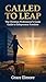 Called to Leap: The Christian Professional's Guide to Solopreneur Freedom