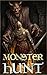 Monster Hunt: a cat-&-mouse chase to capture the biggest of big game (Fabled Lands Chapbooks)
