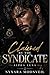 Claimed by the Syndicate Alpha Luna : A Dark Mafia Werewolf Romance — Rejected Mate Forbidden Bond Pack Politics Fierce Female Power