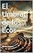 El umbral de los ecos (Spanish Edition)