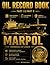 Oil Record Book MARPOL Annex I - Premium Edition: Professional Logbook for Ships & Tankers Machinery Space & Cargo/Ballast Operations | Engine Room Log - 1000 entries 20 per page