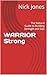 WARRIOR Strong: The Natural Guide to Building Strength and Size