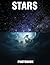 Stars Photobook: Glowing Captures That Spark Wonder | A Celestial Collection Of Brilliant Night Skies And Twinkling Cosmic Wonders