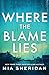 Where the Blame Lies