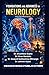 Foundations and Advances in Neurology