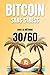 BITCOIN SANS STRESS : acheter et vendre au bon moment avec la méthode 30/60: Une approche simple et concrète pour investir sur Bitcoin (French Edition)