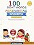 100 Sight Words Handwriting Workbook For Kids Ages 5-7: Trace, Write, and Read 100 Essential Sight Words with Simple Sentences and Early Reading Practice