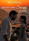 Giocavo a fare Sn...
