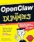 OpenClaw for Dummies: The Plain-English Guide to Building and Mastering Your Own AI Agent Across WhatsApp, Telegram, and 20+ Apps. On Your Machine, Your Terms