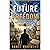 The Future of Freedom: The Possibilities of a Truly Free and Open Society
