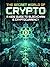 The Kid's Guide to Bitcoin and Blockchain How Digital Money Really Works : And Why It Matters