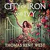 City of Iron and Ivy