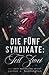 Die fünf Syndikate: Teil 2