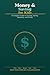 Money & Saving for Kids: A Complete Guide to Earning, Saving, Spending, and Giving