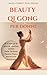 BEAUTY QI GONG PER DONNE: 5 minuti al giorno per Pelle Radiosa Pancia Piatta Benessere Profondo (Italian Edition)