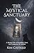 The Mystical Sanctuary: A Mystical Tale of Friendship, Tarot, and Compassion for Animals