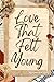Love That Felt Young: A Gripping Suspense Romance and Medical Thriller.