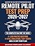 Remote Pilot Test Prep 2026–2027: The Complete FAA Part 107 Study Guide with 1,200 Practice Questions, 8 Full-Length Simulations, 300+ Sectional Charts, and a 14-Day Study Plan for New Drone Pilots